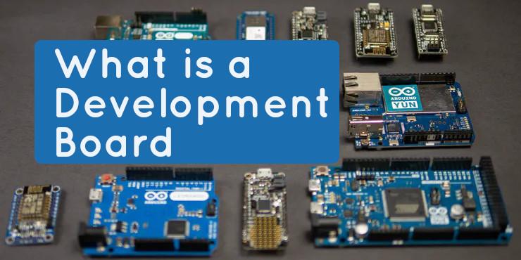 What is a Development Board?