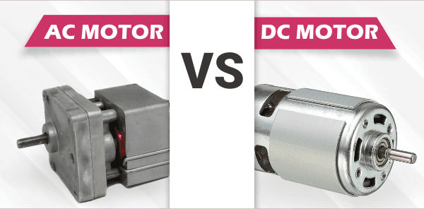 Difference Between AC Motor and DC Motor
