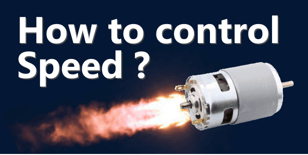 Speed Control of DC Motor