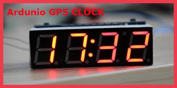 Arduino GPS Clock Arduino GPS Clock