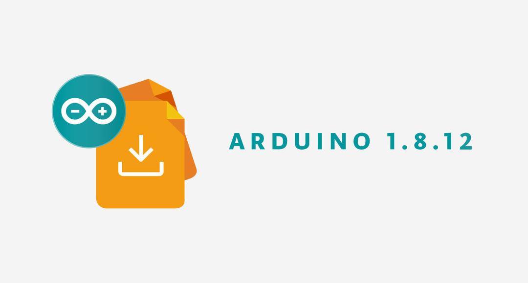 Arduino IDE 1.8.12 now available to download Arduino IDE 1.8.12 now available to download