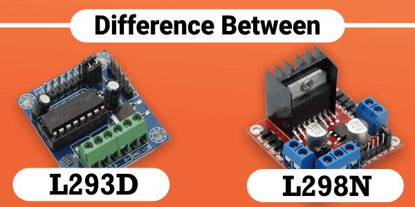 Difference Between the L293D and L298N Motor Driver. Difference Between the L293D and L298N Motor Driver.