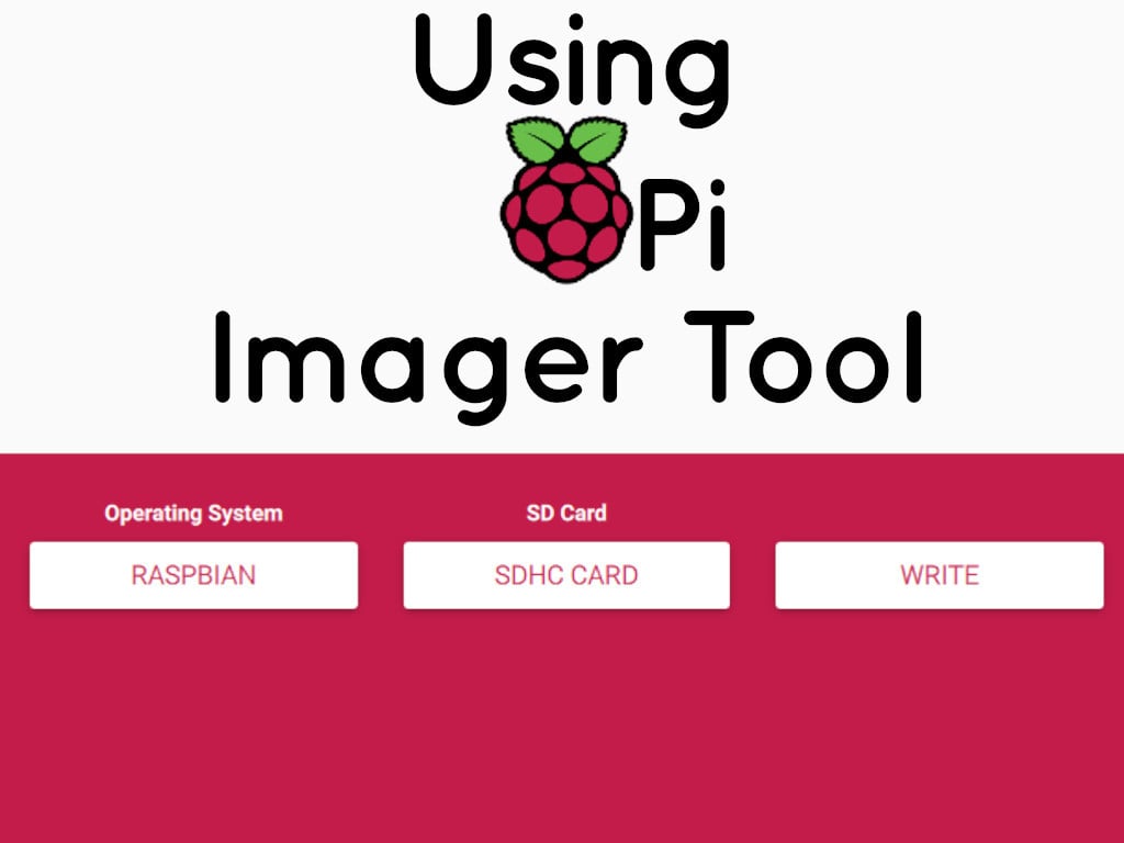 Using Raspberry Pi Imager