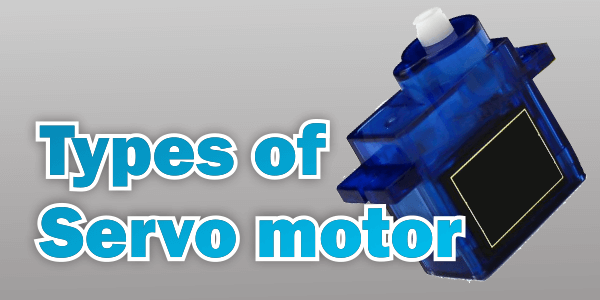 Types Of Servo Motor