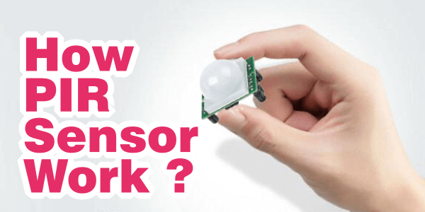 Pir Sensor Working Principle