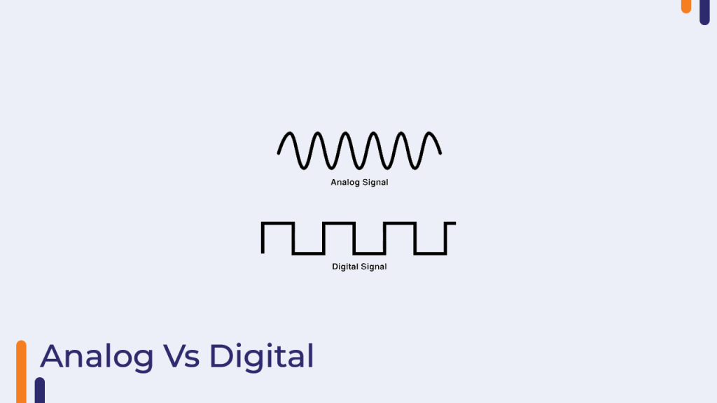 Analog Vs Digital Signals