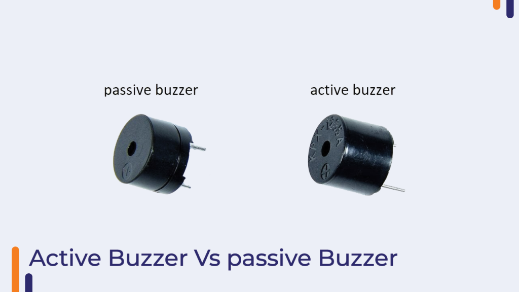 Active Buzzer Vs passive Buzzer