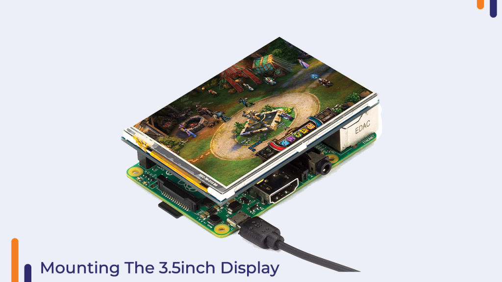 Mounting The 3.5inch Display