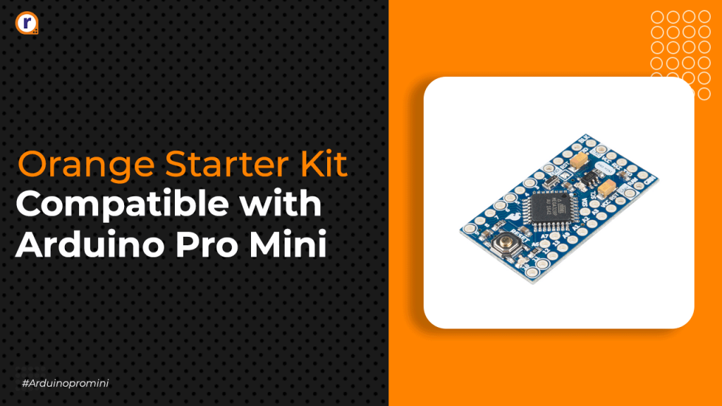Orange Starter Kit Compatible Wiyh Arduino Pro Mini Kit